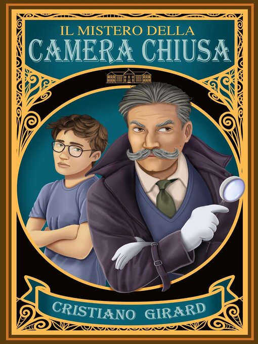 Title details for Il mistero della camera chiusa by Cristiano Girard - Available